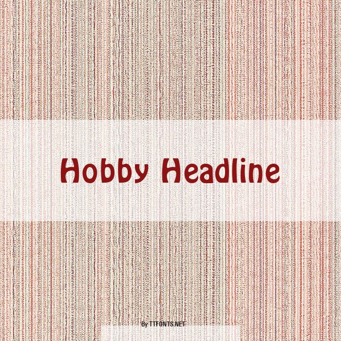 Hobby Headline example